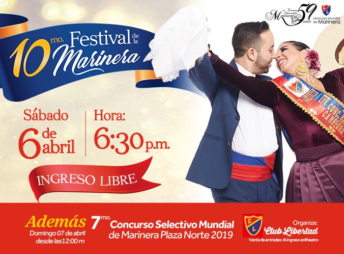 "10° FESTIVAL DE LA MARINERA" - Plaza Norte