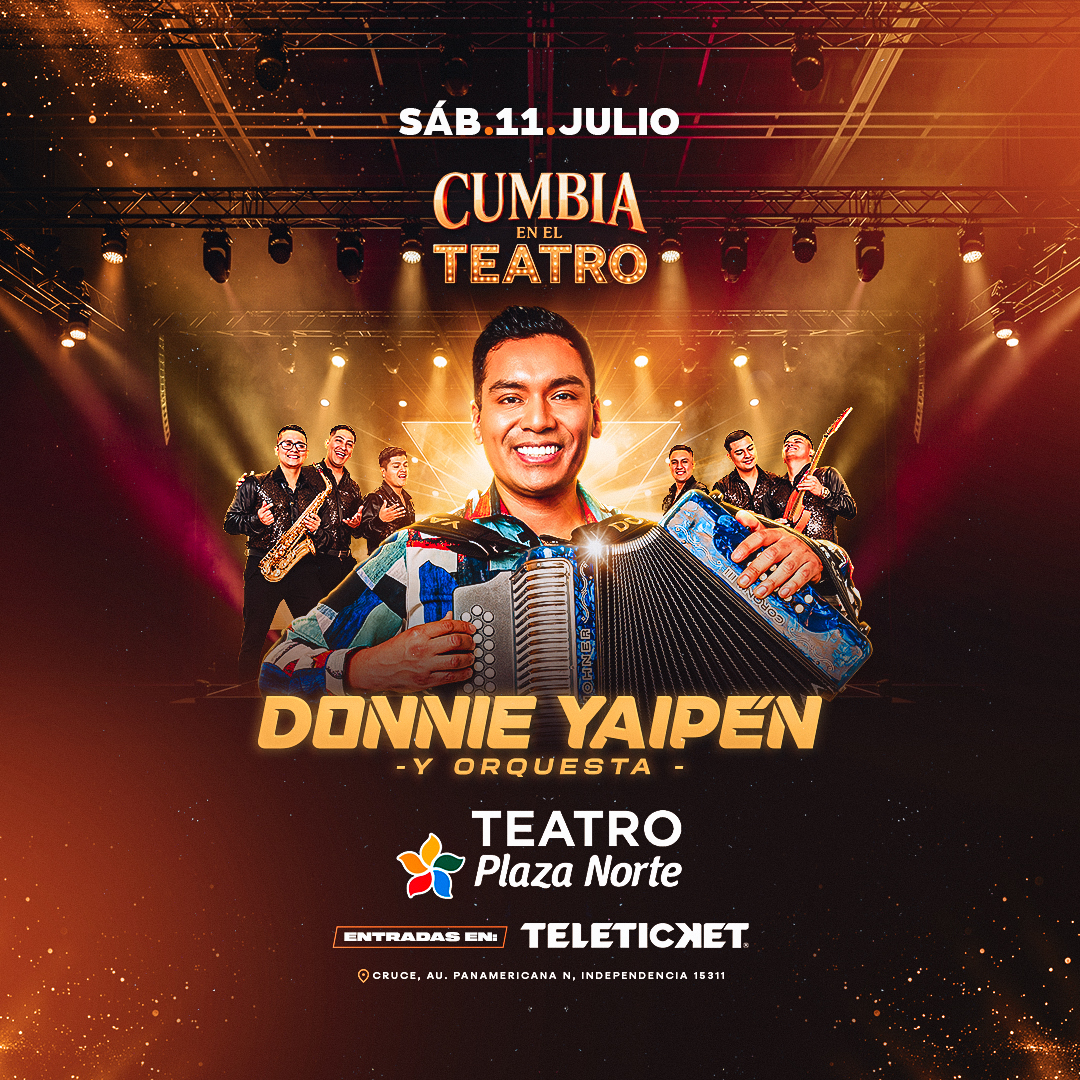 Cumbia en el Teatro con Donnie Yaipén y Orquesta