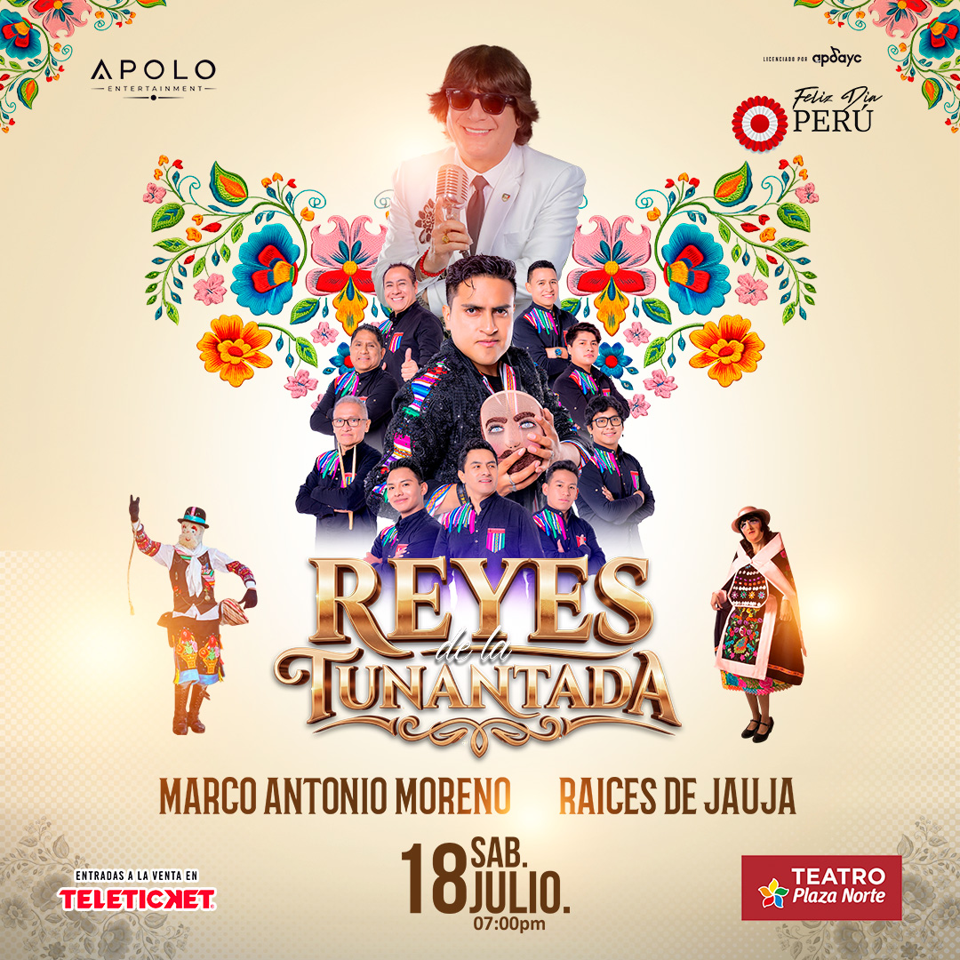 Reyes de la Tunantada en Teatro Plaza Norte